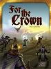 A Thumbnail of the box art for For the Crown - Fantasy Deckbuilding boxed board game